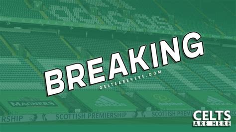 celtic news now phil|The latest News News and Breaking Updates .